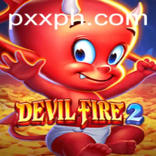 Discover DevilFire2: A Thrilling Gaming Experience with Strategic Depth